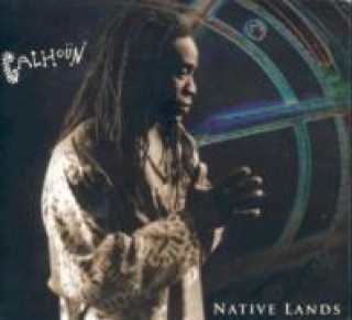 Audio Native Lands Calhoun