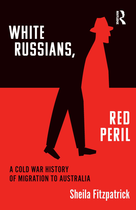 Kniha "White Russians, Red Peril" Sheila Fitzpatrick