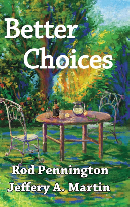 Book Better Choices Jeffery A. Martin