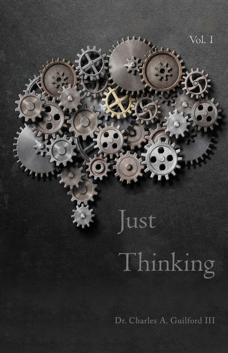 Knjiga Just Thinking Guilford  Charles A.  III
