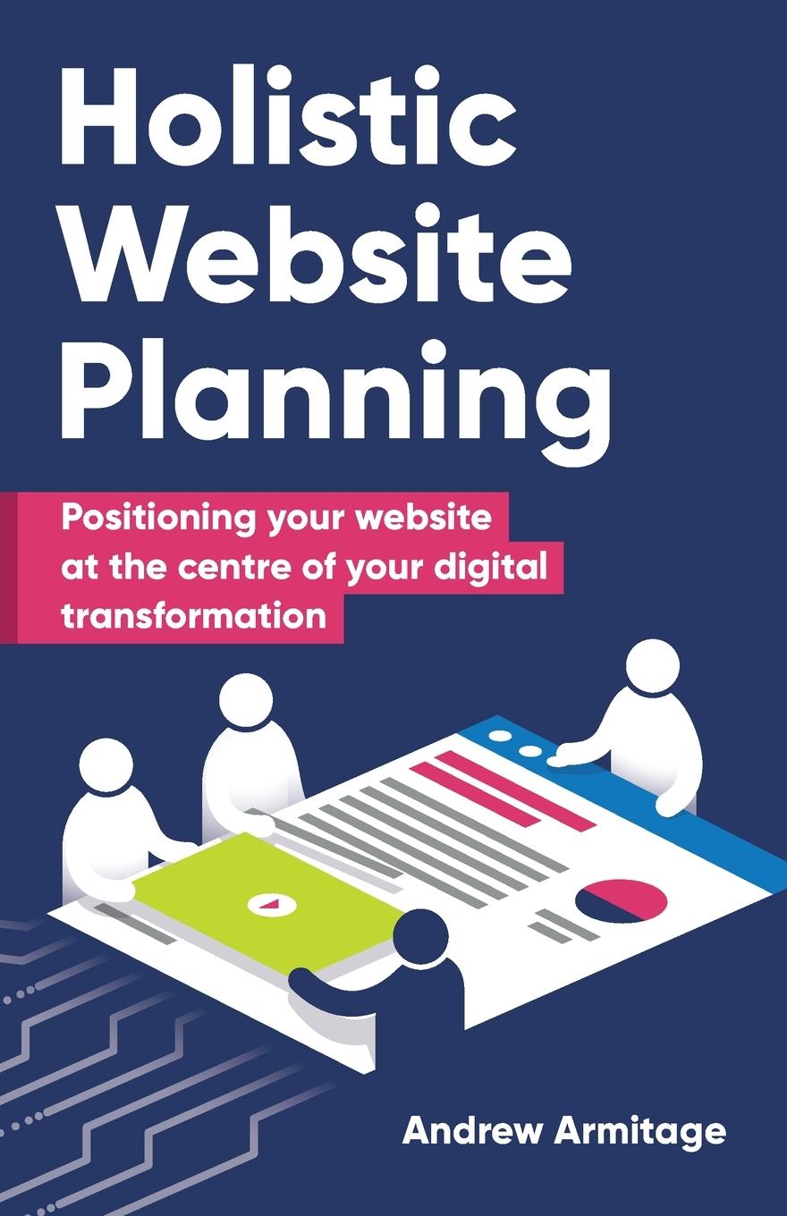 Kniha Holistic Website Planning Andrew Armitage