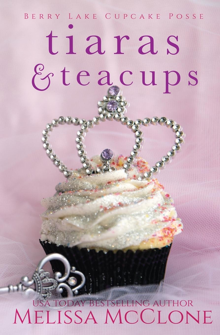 Buch Tiaras & Teacups Melissa McClone