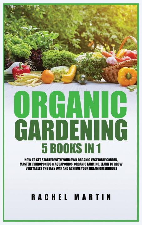 Libro Organic Gardening Rachel Martin