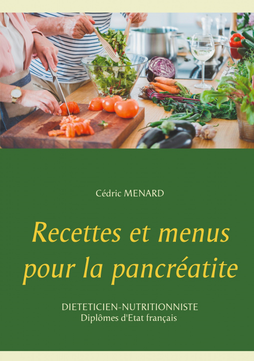 Книга Recettes et menus pour la pancreatite 