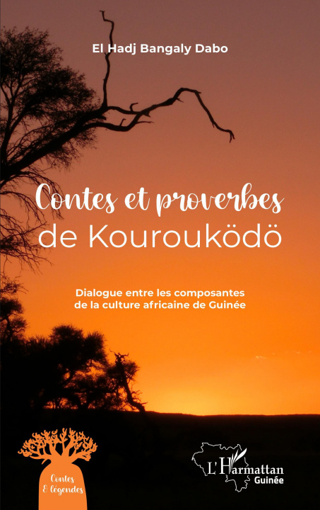 Carte Contes et proverbes de Kourouködö Bangaly Dabo