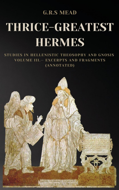 Książka Thrice-Greatest Hermes 
