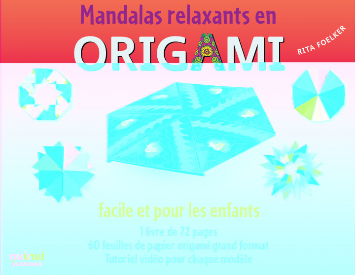 Boek MANDALAS RELAXANTS EN ORIGAMI Rita Foelker