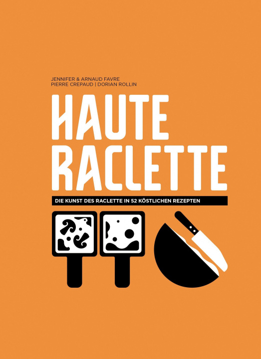 Kniha Haute Raclette Arnaud Favre