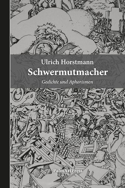 Kniha Schwermutmacher Ulrich Horstmann