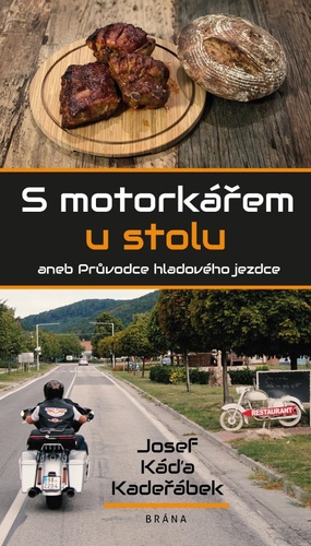 Książka S motorkářem u stolu Kadeřábek Josef Káďa