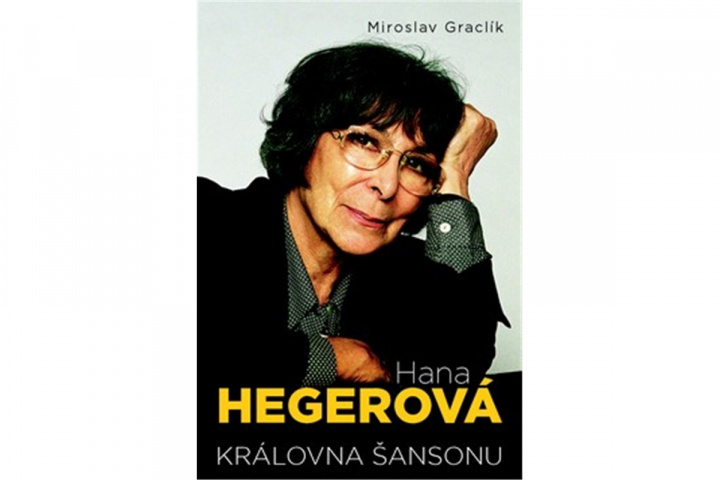 Książka Hana Hegerová Miroslav Graclík
