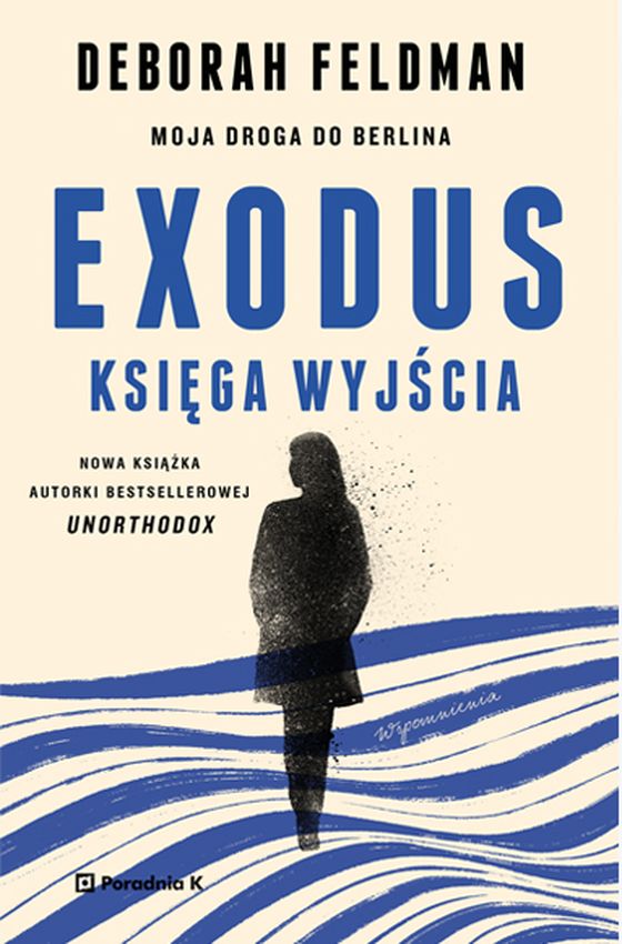 Książka Exodus. Księga wyjścia Deborah Feldman