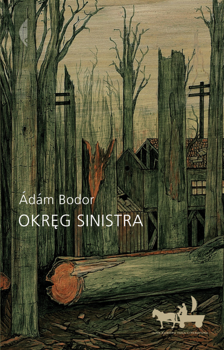 Kniha Okręg Sinistra wyd. 2021 Ádám Bodor