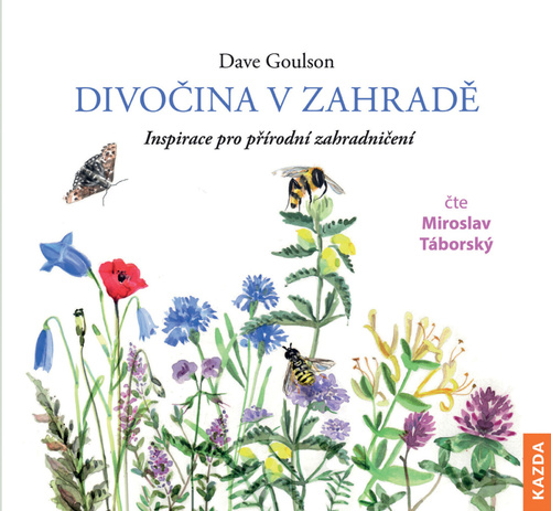 Audio Divočina v zahradě Dave Goulson