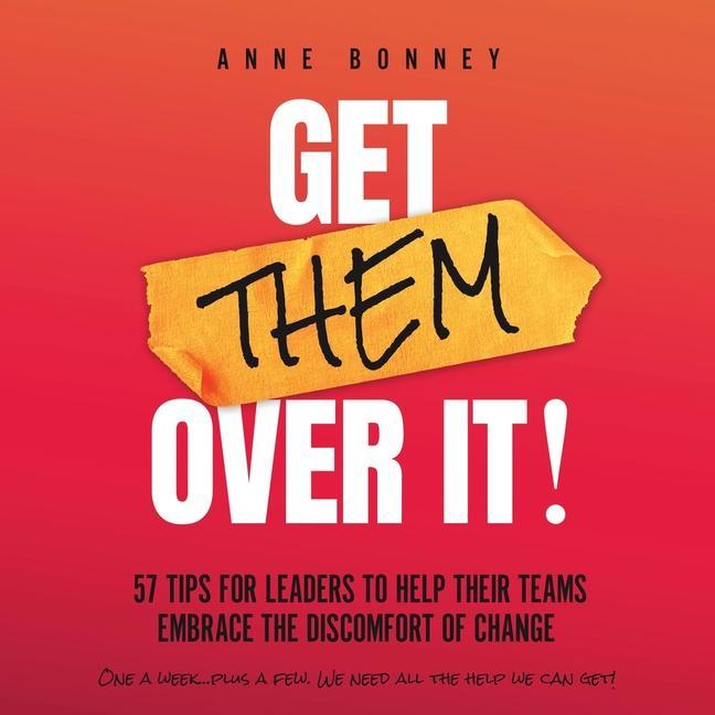 Knjiga Get Them Over It! Anne Bonney