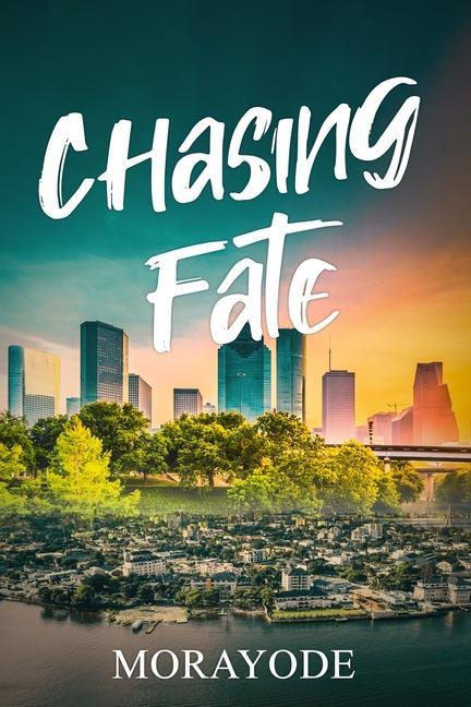 Książka Chasing Fate Morayode
