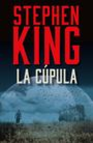 Книга La Cúpula / Under the Dome King