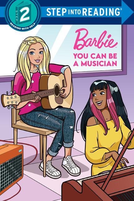 Carte You Can Be a Musician (Barbie) Random House