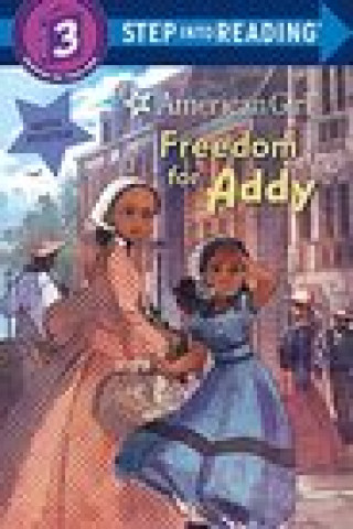 Książka Freedom for Addy (American Girl) Tanisha Cherislin