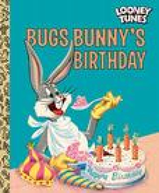 Carte Bugs Bunny's Birthday (Looney Tunes) Ralph Heimdahl