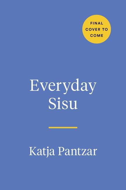 Книга Everyday Sisu 