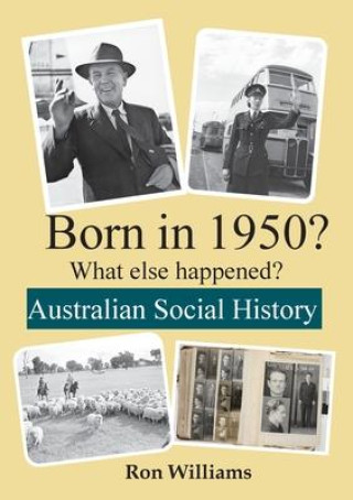 Книга Born in 1950? Ron Williams