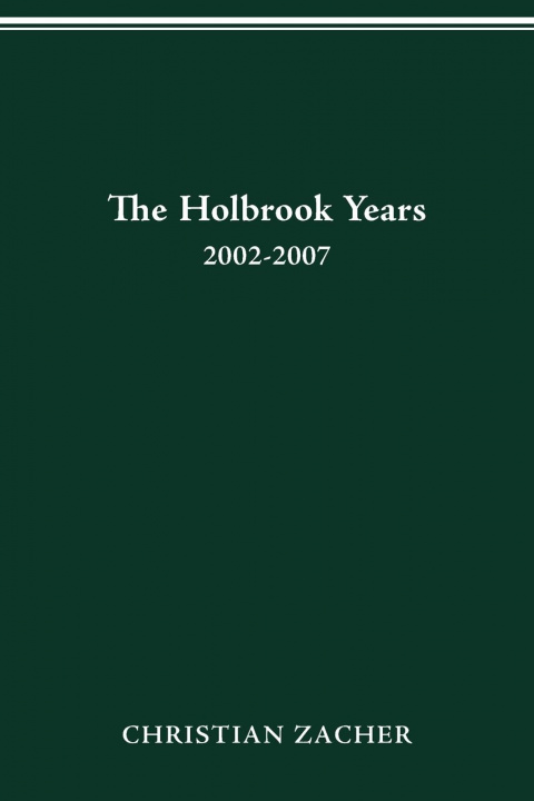 Книга Holbrook Years Christian Zacher