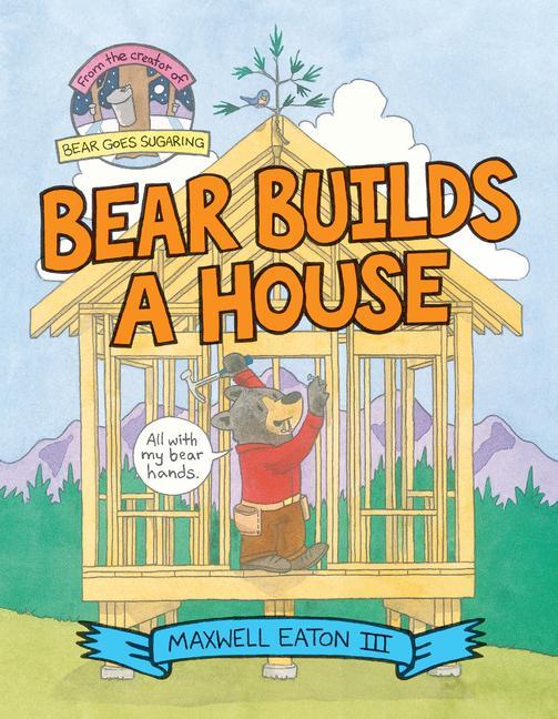 Book Bear Builds a House Eaton
