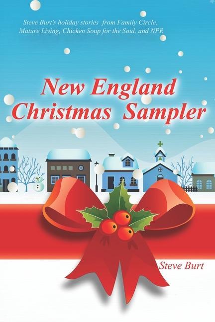 Книга New England Christmas Sampler Steve Burt