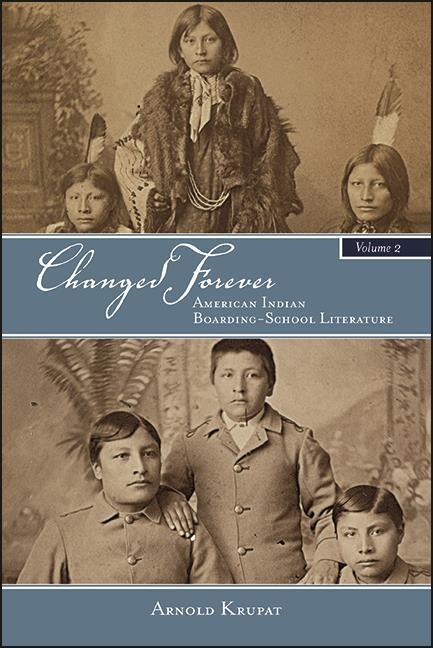 Knjiga Changed Forever, Volume II Arnold Krupat