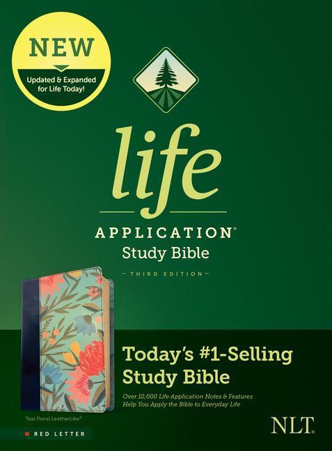 Könyv NLT Life Application Study Bible, Third Edition (Red Letter, Leatherlike, Teal Floral) 