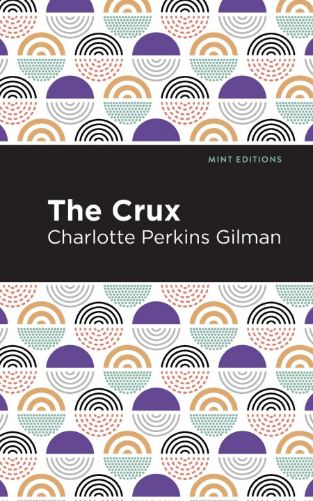 Knjiga Crux Charlotte Perkins Gilman