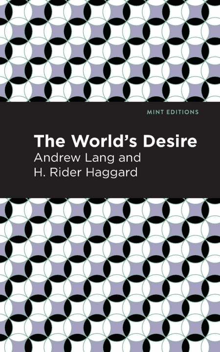 Knjiga World's Desire H Rider Haggard