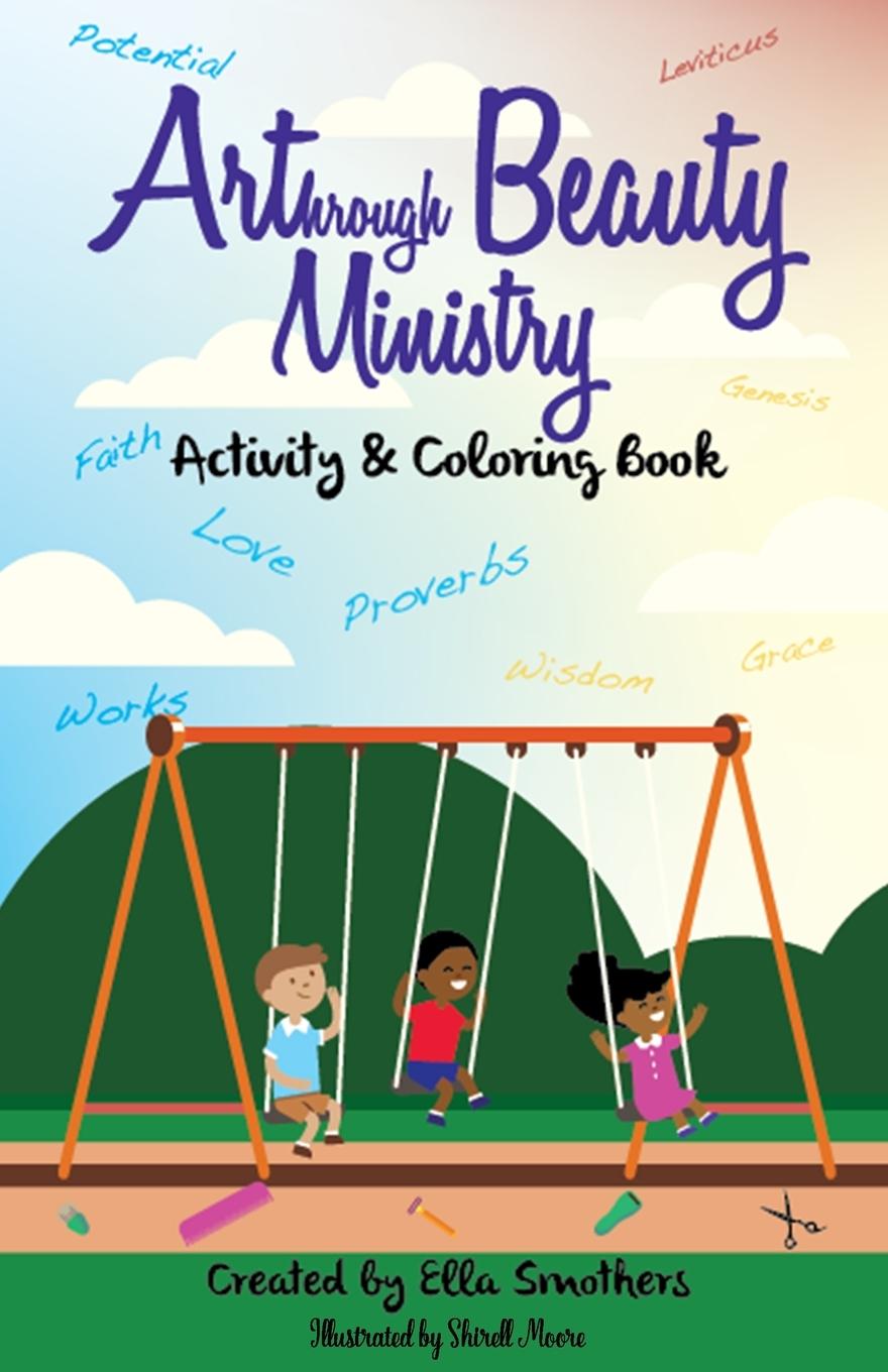Knjiga Art Through Beauty Ministry, Activity & Coloring Book Ella T. Smothers