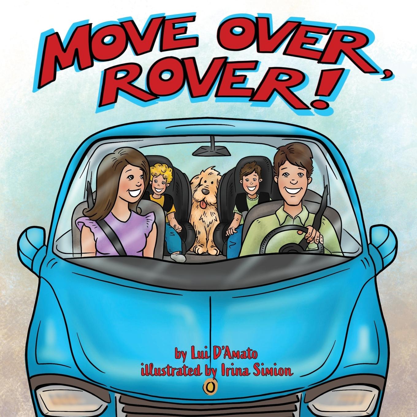 Knjiga Move Over, Rover Lui D'Amato