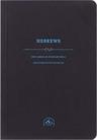 Knjiga NASB Scripture Study Notebook: Hebrews 