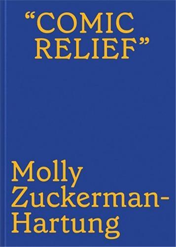 Knjiga Molly Zuckerman-Hartung: Comic Relief ZUCKERMAN-HARTUNG MO