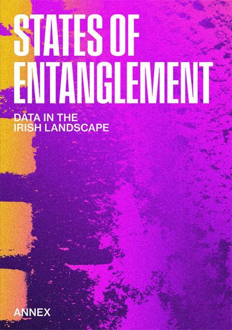 Kniha States of Entanglement: Data in the Irish Landscape Alan Butler