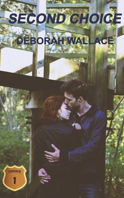 Knjiga Second Choice Deborah Wallace