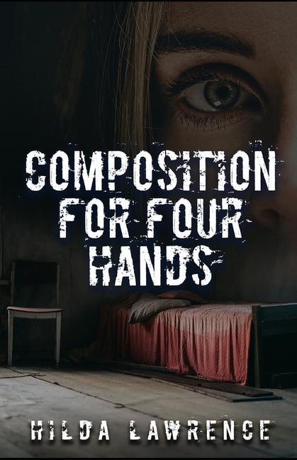 Book Composition for Four Hands Hilda Lawrence