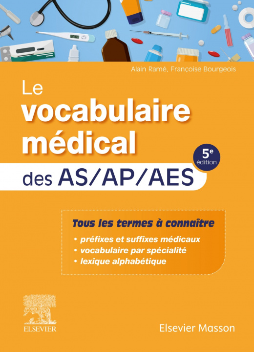 Knjiga Le vocabulaire médical des AS/AP/AES Alain Ramé