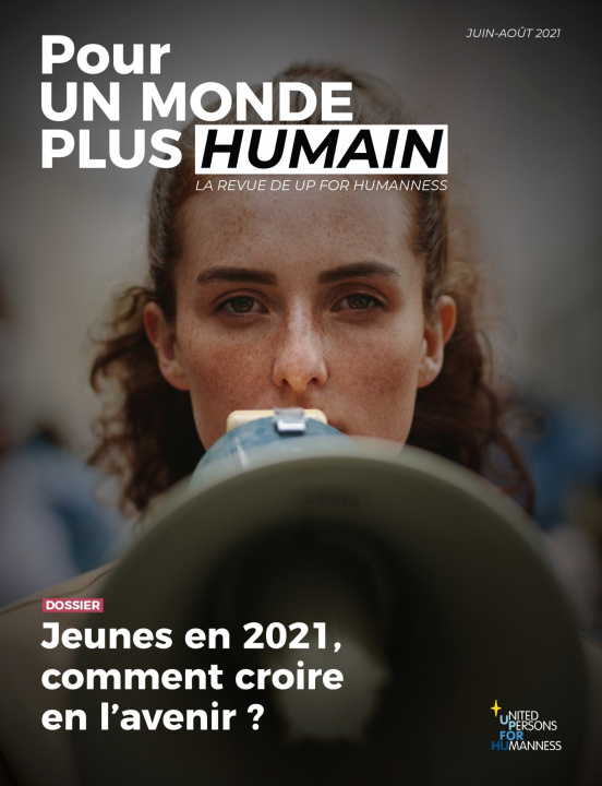 Book Pour un monde plus humain #4 - Jeunes en 2021, comment croire en l'avenir ? 