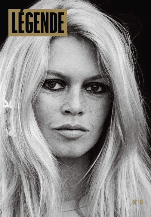 Książka Légende n°6 - Brigitte Bardot Fottorino éric / vey françois