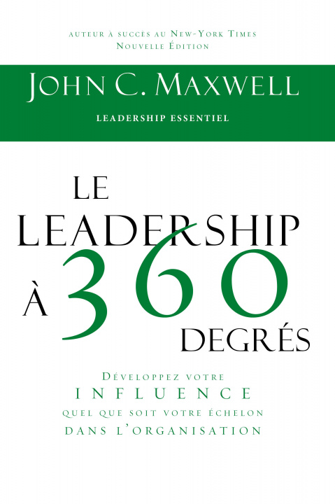 Książka Les leadership à 360 degrés John C. Maxwell