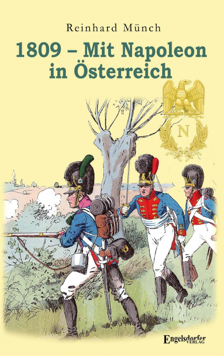 Книга 1809 - Mit Napoleon in Österreich 
