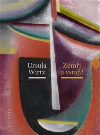 Knjiga Zemři a vstaň Ursula Wirtz