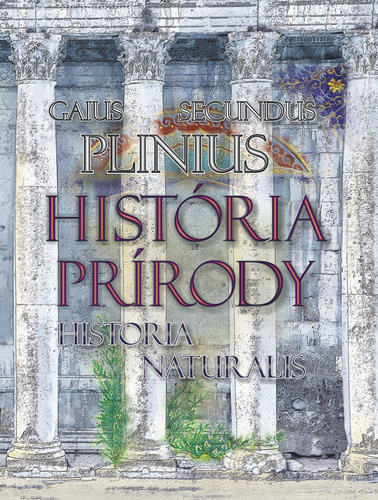 Książka História prírody Historia Naturalis Secundus Gaius Plinius