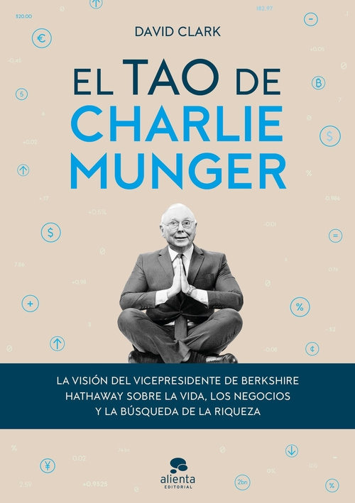 Kniha El tao de Charlie Munger DAVID CLARK
