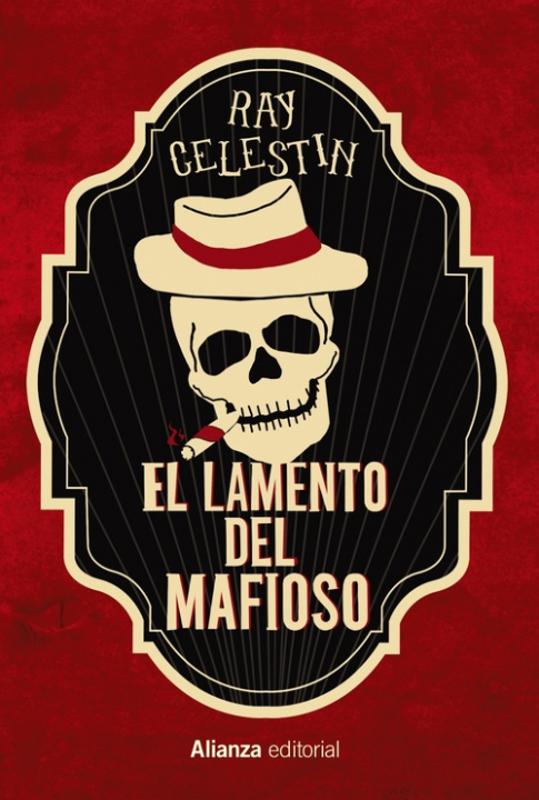 Книга El lamento del mafioso RAY CELESTIN