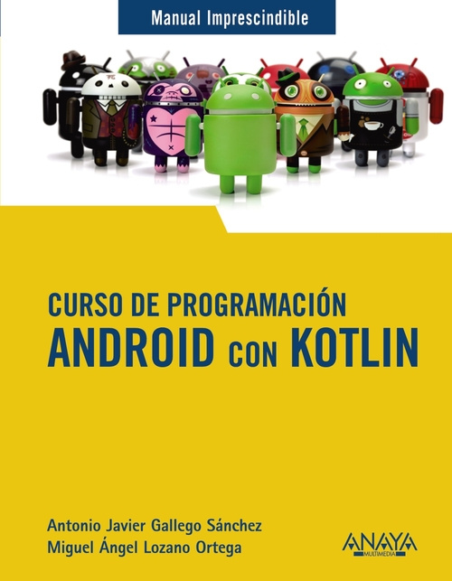 Knjiga Curso de Programación. Android con Kotlin ANTONIO JAVIER GALLEGO